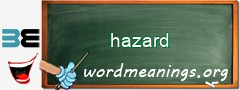 WordMeaning blackboard for hazard